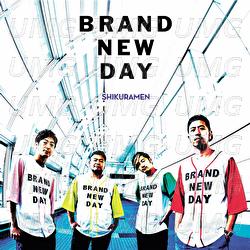 Brand New Day - Shikuramen
