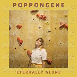 Eternally Alone - Poppongene