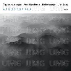 Atmosphères - Tigran Hamasyan, Arve Henriksen, Eivind Aarset