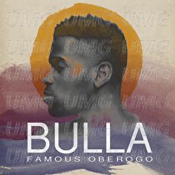Bulla - Famous Oberogo