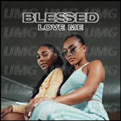 Love Me - Blessed