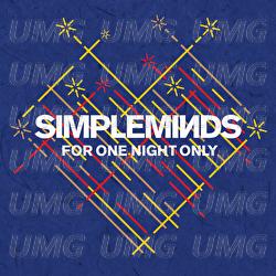 For One Night Only - Simple Minds