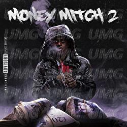 Money Mitch 2 - Mitch