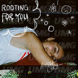 Rooting For You - Alessia Cara