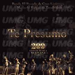 Te Presumo - Banda El Recodo De Cruz Lizárraga, Mariachi Vargas De Tecalitlán