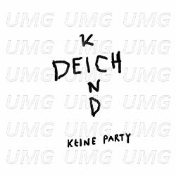 Keine Party - Deichkind