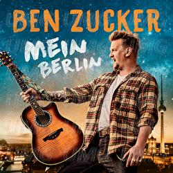Mein Berlin - Ben Zucker