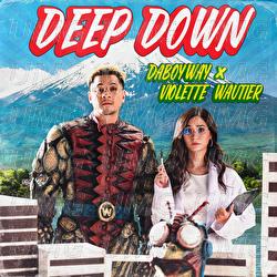 Deep Down - DABOYWAY, Violette Wautier