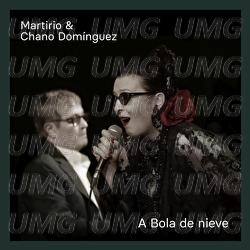 A Bola De Nieve - Martirio, Chano Domínguez