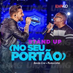 Stand-Up (No Seu Port&atilde;o) - Banda Eva, Mumuzinho