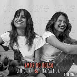 Amor No Bolso - Julia & Rafaela