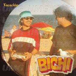 Bichi - Vacación, Caloncho, El David Aguilar