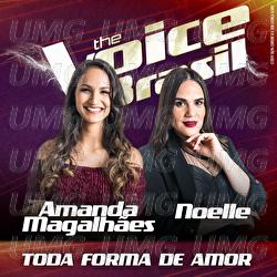 Toda Forma De Amor - Amanda Magalh&atilde;es, Noelle