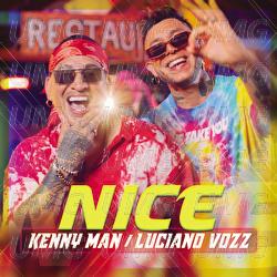 NICE - Kenny Man, Luciano Vozz