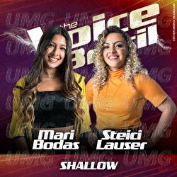 Shallow - Mari Bodas, Steici Lauser
