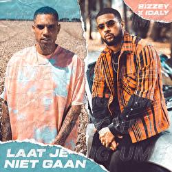 Laat Je Niet Gaan - Bizzey, Idaly