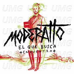 El Que Busca Encuentra - Moderatto