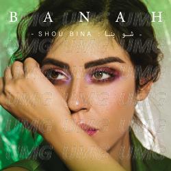Shou Bina - Banah