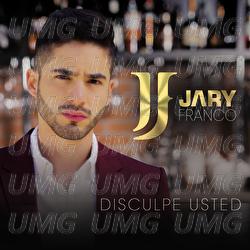 Disculpe Usted - Jary Franco
