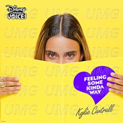 Feeling Some Kinda Way - Kylie Cantrall