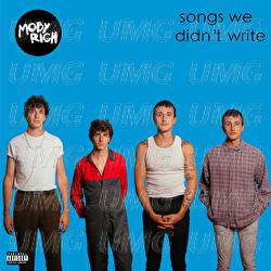 Songs We Didn't Write - Mob Rich