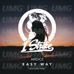 Easy Way - AirDice, Daisy Raise