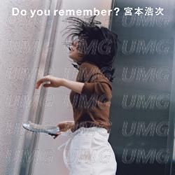 Do You Remember? - Hiroji Miyamoto