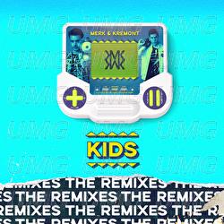 KIDS - Merk & Kremont