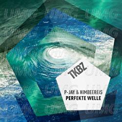 Die Perfekte Welle 2.0 - P-Jay, HimbeerE!s