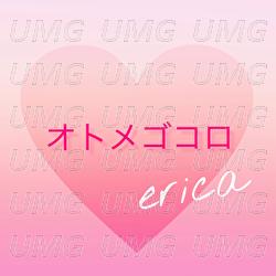 Otomegokoro - Erica