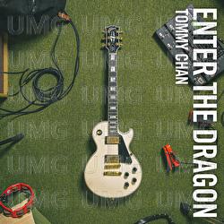 Enter The Dragon - Tommy Chan
