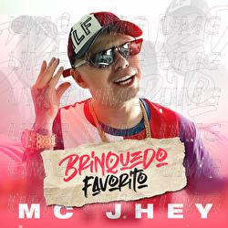Brinquedo Favorito - MC Jhey, DJ Batata