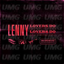 Lovers Do - Lenny