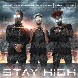 Stay High - Sak Noel, Konshens, Mario Bautista