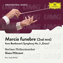 Beethoven: Symphony No. 3 in E-Flat Major, Op. 55 "Eroica": 2. Marcia funebre - Adagio assai