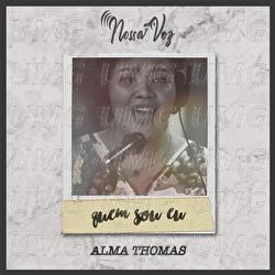 Quem Sou Eu - Alma Thomas
