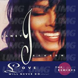 Love Will Never Do (Without You): The Remixes - Janet Jackson