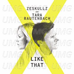 Like That - ZESKULLZ, Tara Rautenbach