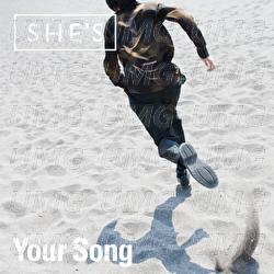 Your Song - She's