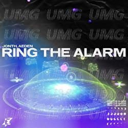 Ring The Alarm - Jonth, Aeden