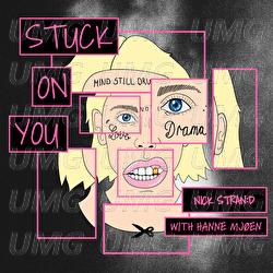 Stuck On You - Nick Strand, Hanne Mj&oslash;en