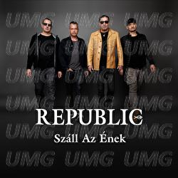 Sz&aacute;ll Az &Eacute;nek - Republic