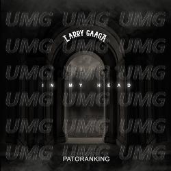 In My Head - Larry Gaaga, Patoranking