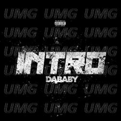 INTRO - DaBaby