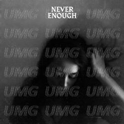 Never Enough - Craves, Ashe