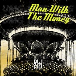 Man With The Money di RWND - Musica - Universal Music Italia