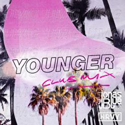 Younger - Jonas Blue, HRVY