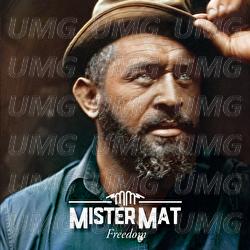 Freedom - Mister Mat