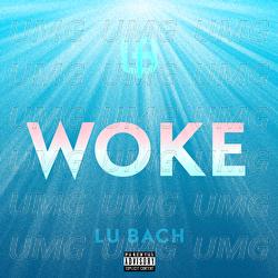 Woke - LU BACH