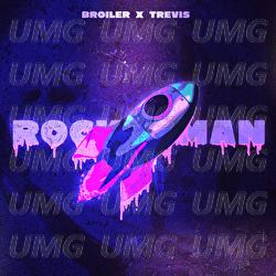 ROCKETMAN - Broiler, Trevis